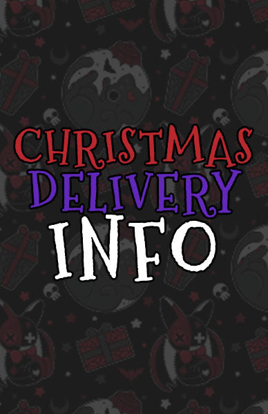 2025 Christmas Delivery Cut Offs 🎄🖤✨