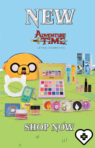 LETHAL COSMETICS x ADVENTURE TIME IS HERE!