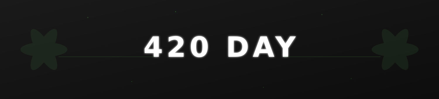 420 DAY