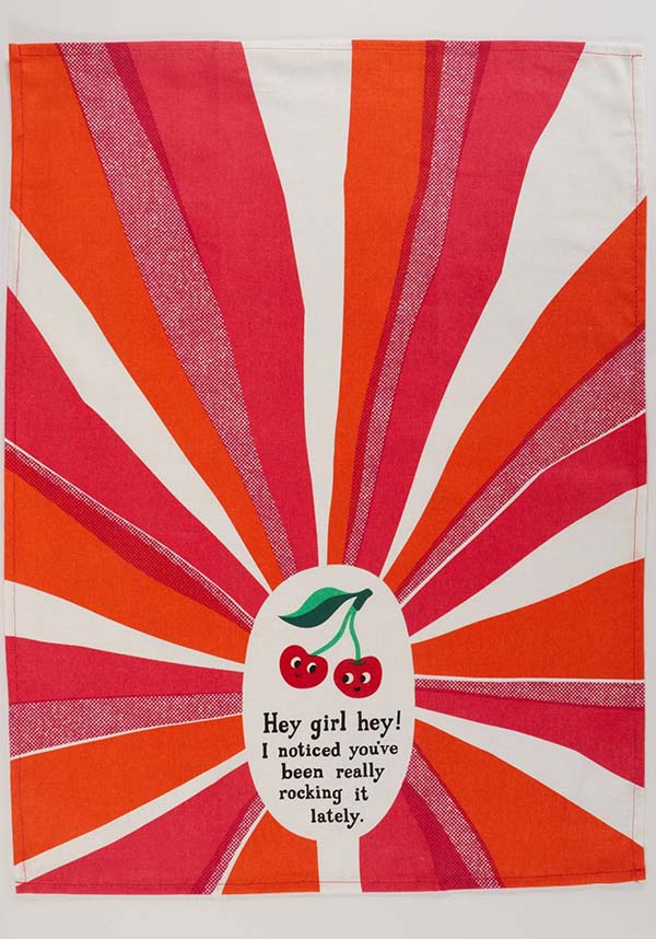 Hey Girl Hey | DISH TOWEL*