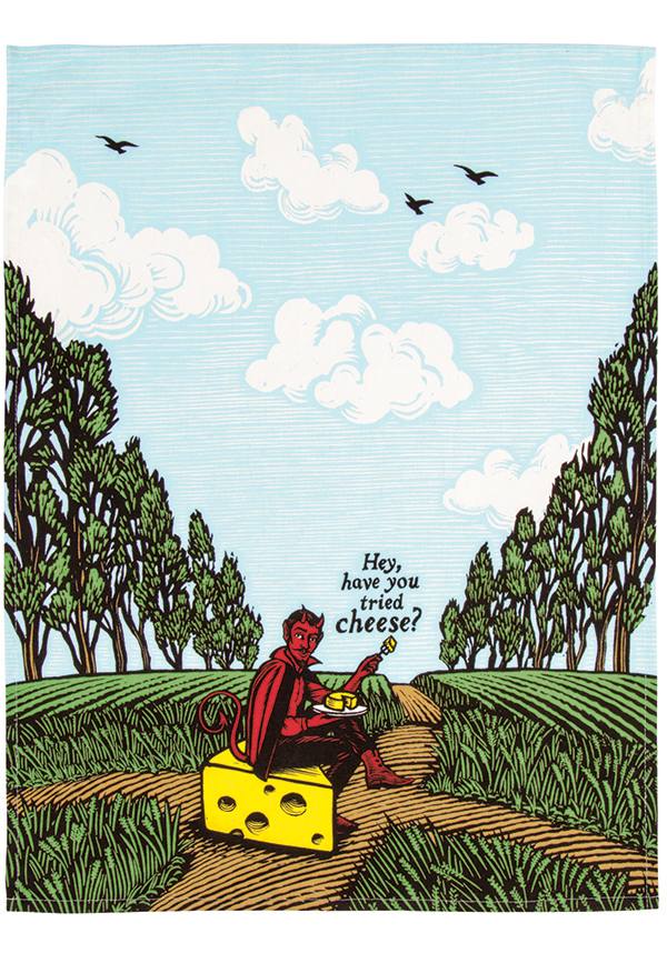 Have You Tried Cheese | DISH TOWEL