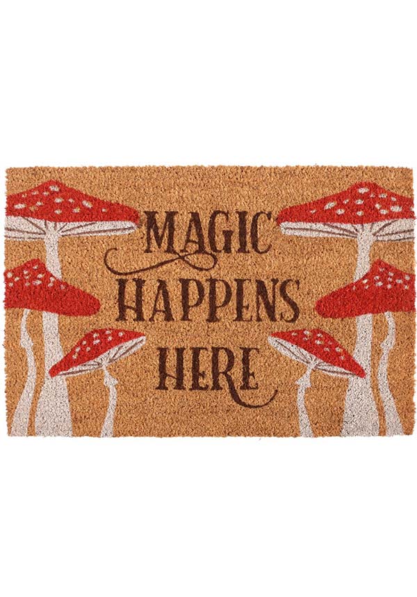 Magic Happens Here Mushroom | DOORMAT*