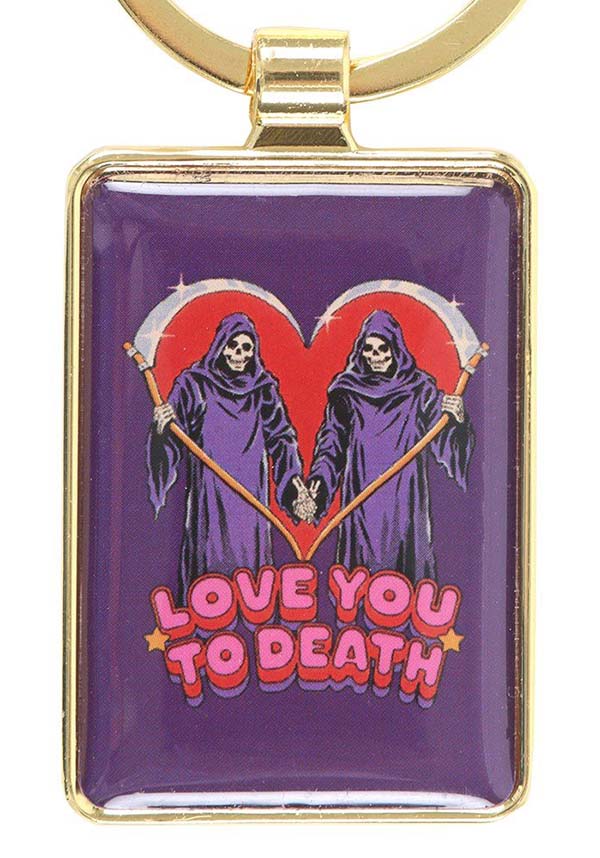 Love You To Death | KEYRING