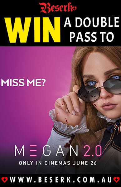 WIN A DOUBLE PASS TO M3GAN 2.0