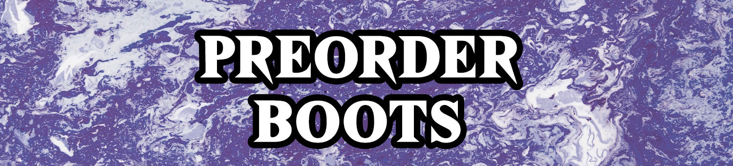 PREORDER BOOTS