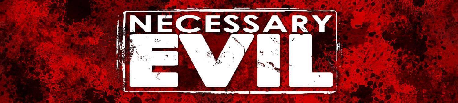 NECESSARY EVIL - Beserk