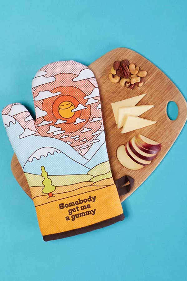 Somebody Get Me A Gummy | OVEN MITT