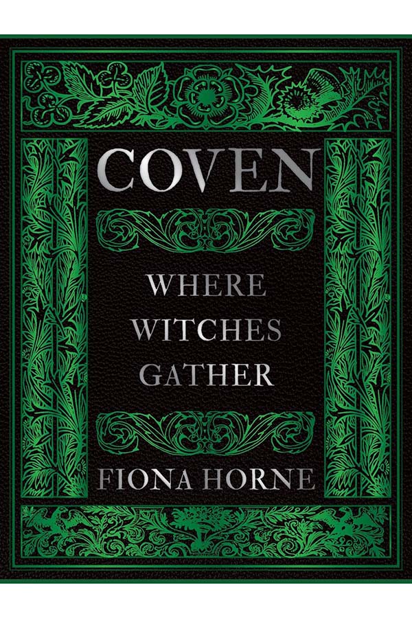 Coven: Where Witches Gather | HARDCOVER BOOK