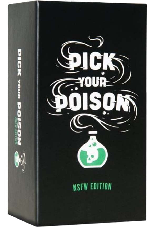 Pick Your Poison NSFW Edition  | PARTY GAME
