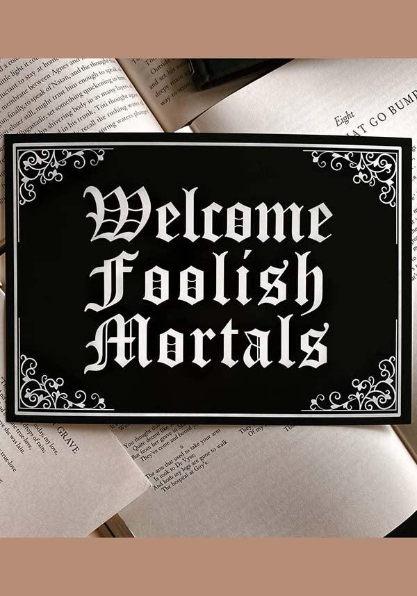 Welcome Foolish Mortals [A5] | PRINT - Beserk - all, art, art print, black, black and white, christmas gift, christmas gifts, clickfrenzy15-2023, discountapp, fp, ghostsofoctober, gift, gift idea, gift ideas, gifts, GO00025, googleshopping, goth, goth homeware, goth homewares, gothic, gothic gifts, gothic homeware, gothic homewares, home, homeware, homewares, mens gift, mens gifts, nov22, print, R161122