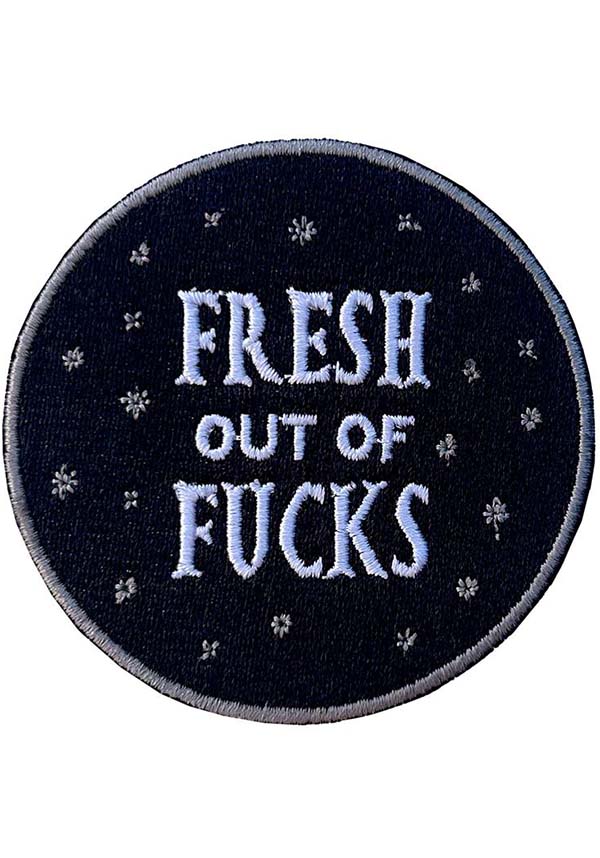 Fresh Out Of F*cks | PATCH