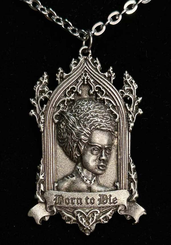 Born To Die [Bride Of Frankenstein] | NECKLACE