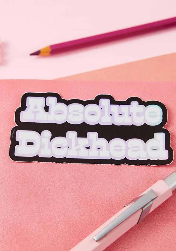 Absolute D*ckhead | HOLOGRAPHIC STICKER