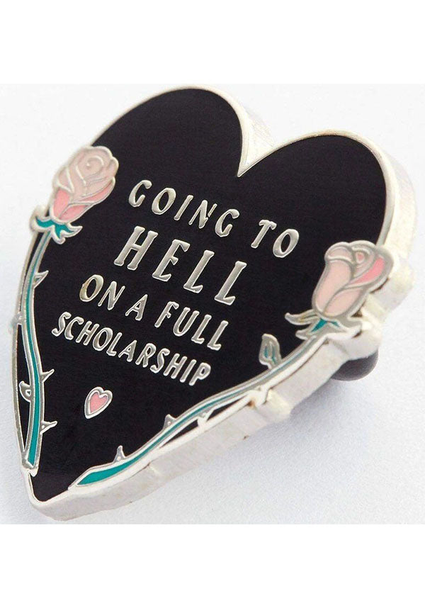 Going To Hell On A Full Scholarship | ENAMEL PIN