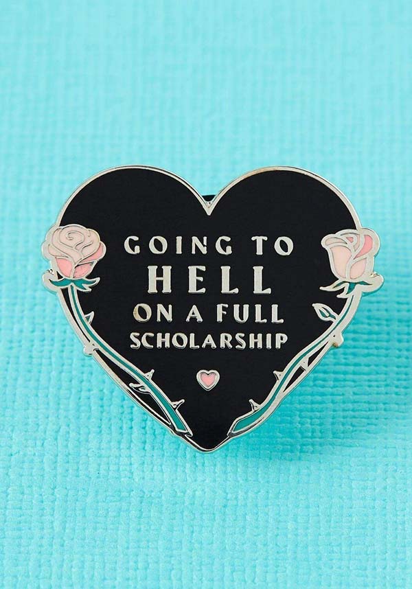 Going To Hell On A Full Scholarship | ENAMEL PIN