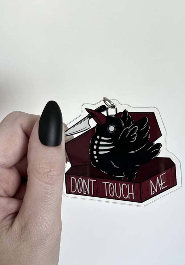 Don&#39;t Touch Me | KEYCHAIN